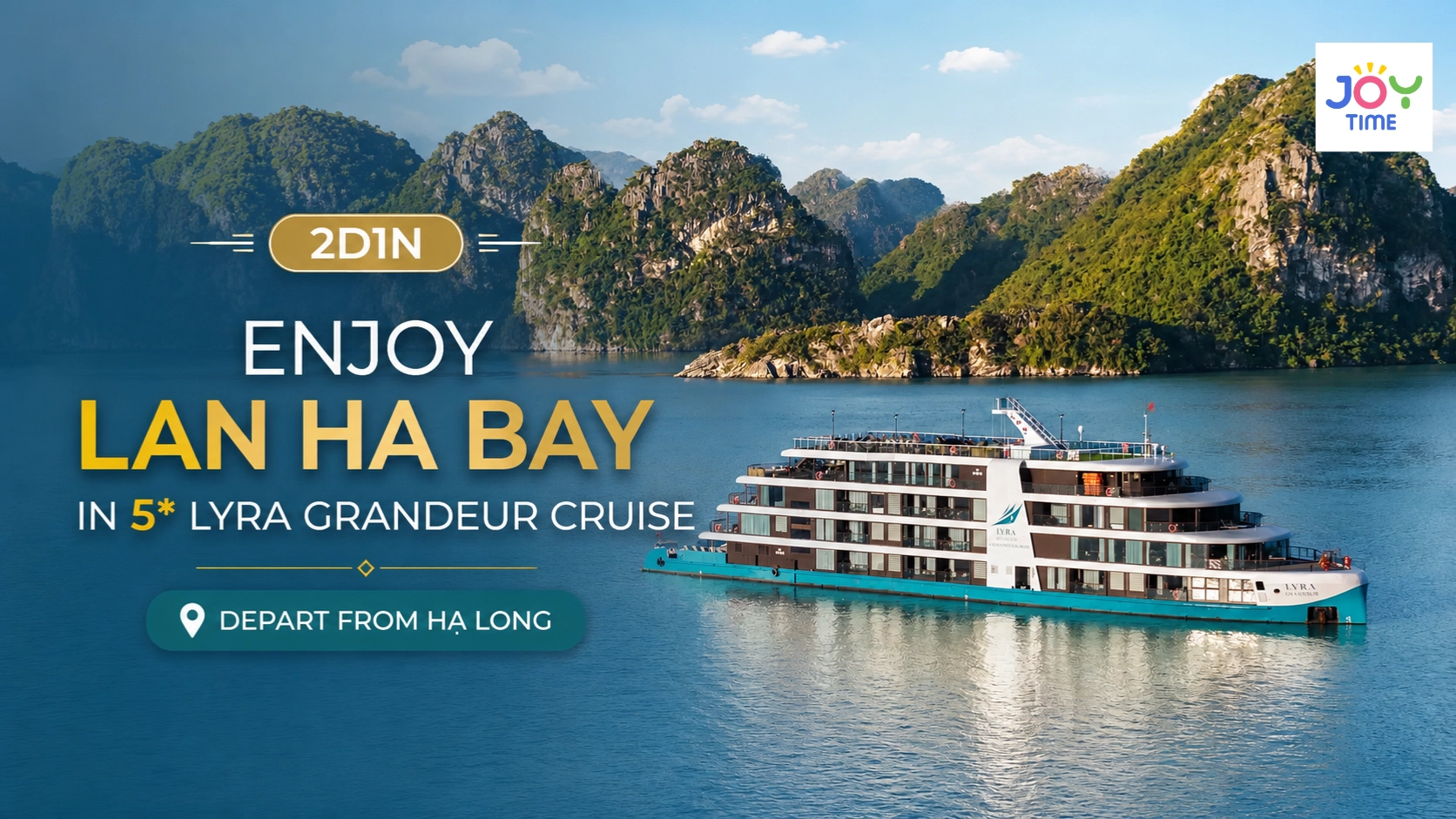 2D1N | Enjoy Lan Ha Bay in 5* Lyra Grandeur Cruise Depart from Hạ Long